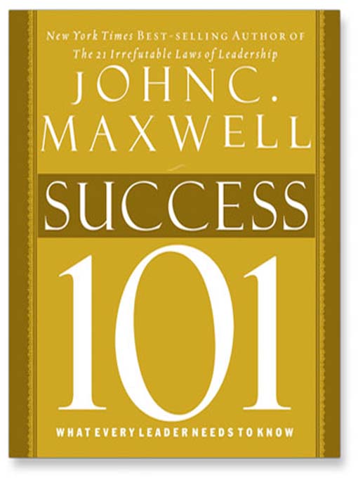 Title details for Success 101 by John C. Maxwell - Available